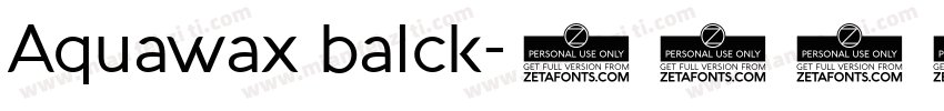 Aquawax balck字体转换